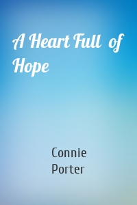 A Heart Full  of Hope