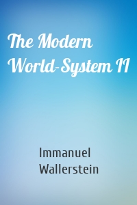 The Modern World-System II