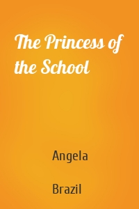 The Princess of the School