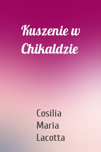 Kuszenie w Chikaldzie