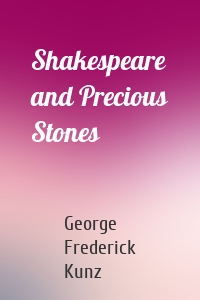 Shakespeare and Precious Stones