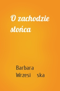 O zachodzie słońca