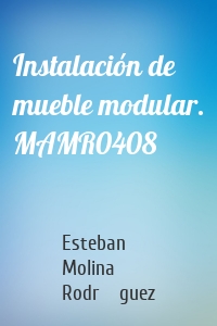 Instalación de mueble modular. MAMR0408