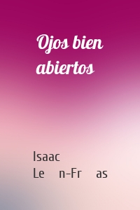 Ojos bien abiertos