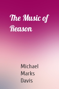 The Music of Reason