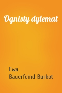 Ognisty dylemat