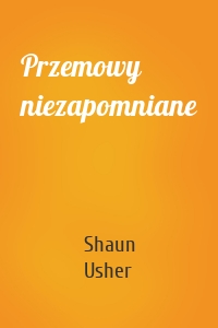 Przemowy niezapomniane