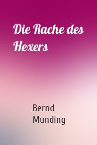 Die Rache des Hexers