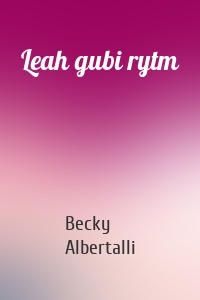 Leah gubi rytm
