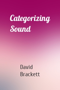 Categorizing Sound