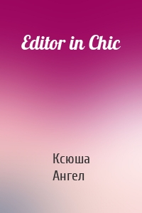 Editor in Chic