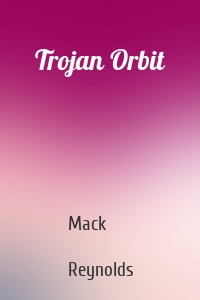 Trojan Orbit