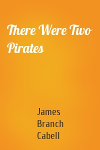There Were Two Pirates