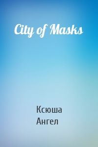 City of Masks