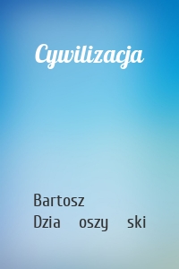 Cywilizacja