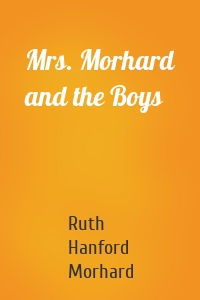 Mrs. Morhard and the Boys