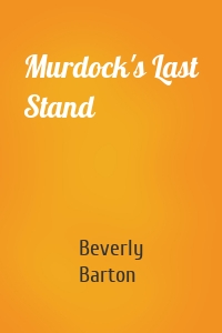 Murdock's Last Stand