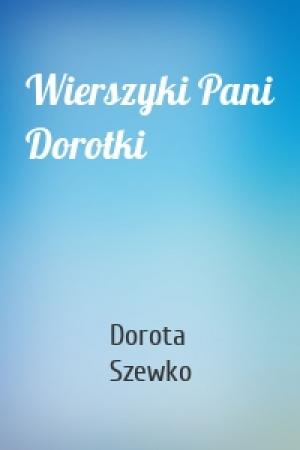 Обложка книги «Wierszyki Pani Dorotki» — Dorota Szewko