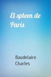 El spleen de París