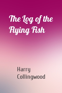 The Log of the Flying Fish