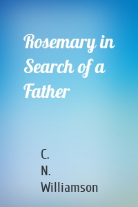 Rosemary in Search of a Father