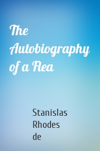 The Autobiography of a Flea