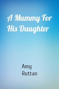 A Mummy For His Daughter