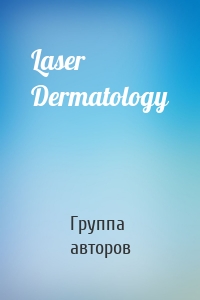 Laser Dermatology