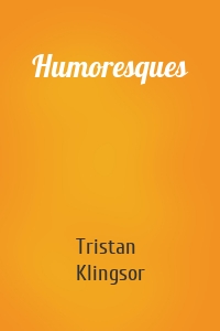 Humoresques