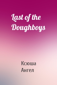 Last of the Doughboys