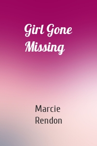 Girl Gone Missing