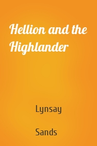 Hellion and the Highlander