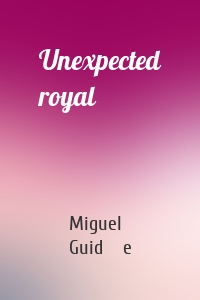 Unexpected royal