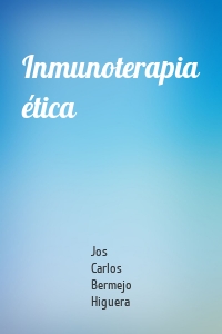 Inmunoterapia ética