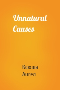 Unnatural Causes