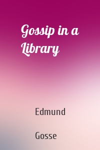 Gossip in a Library