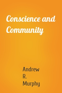 Conscience and Community