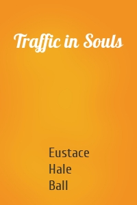 Traffic in Souls