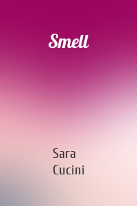 Smell