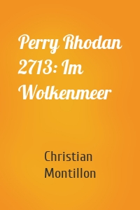 Perry Rhodan 2713: Im Wolkenmeer