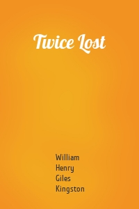 Twice Lost