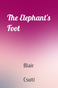 The Elephant's Foot