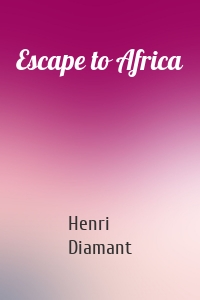 Escape to Africa