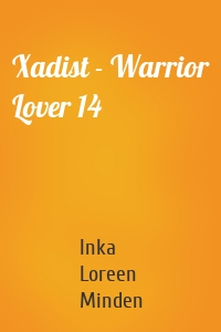 Xadist - Warrior Lover 14