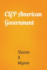 CLEP American Government