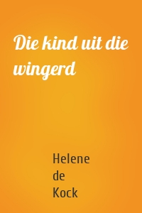 Die kind uit die wingerd