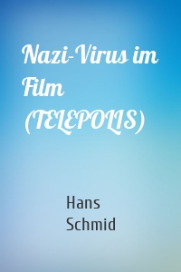 Nazi-Virus im Film (TELEPOLIS)