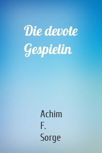 Die devote Gespielin