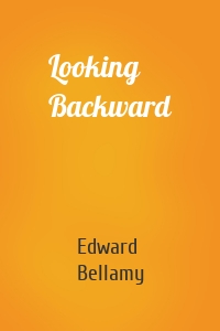 Looking Backward