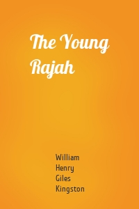 The Young Rajah